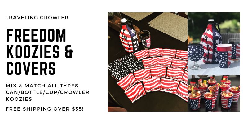 Freedom Koozies and Growler Covers
